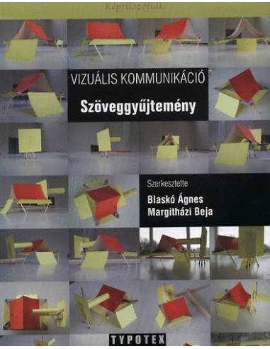 Vizuális kommunikáció - Szöveggyűjtemény