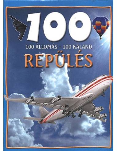 100 állomás - 100 kaland - Repülés