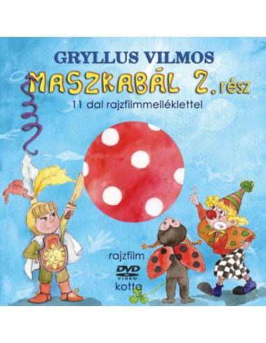 MASZKABÁL 2. RÉSZ (KÖNYV + DVD) - 11 dal rajzfilmmelléklettel
