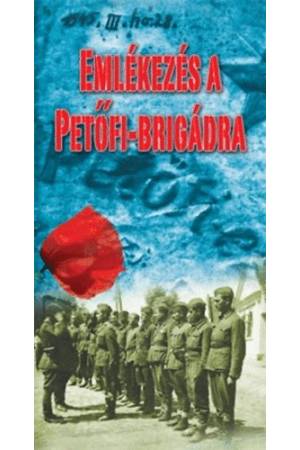 Emlékezés a Petőfi-brigádra