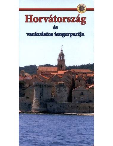 Horvátország és varázslatos tengerpartja