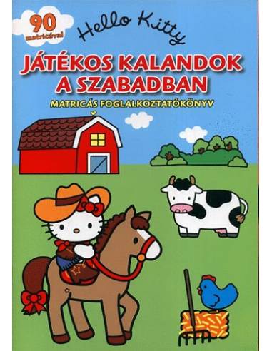 Hello Kitty - Játékos kalandok a szabadban - Matricás foglalkoztatókönyv