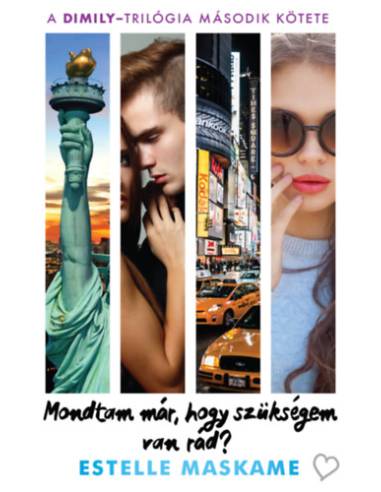 Mondtam már, hogy szükségem van rád? - DIMILY-trilógia 2.