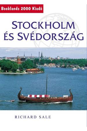 Stockholm és Svédország - Útikalauz