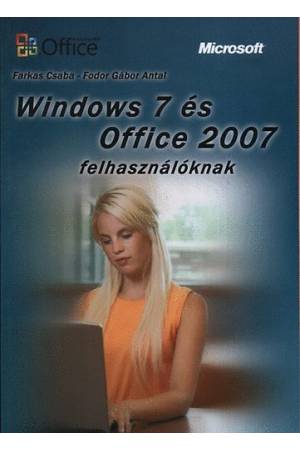 Windows 7 és Office 2007 felhasználóknak