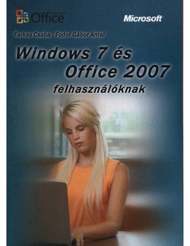 Windows 7 és Office 2007 felhasználóknak