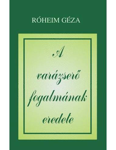 A varázserő fogalmának eredete