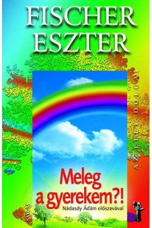 Meleg a gyerekem?!