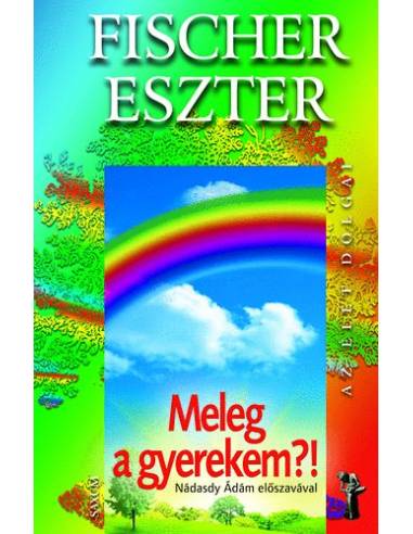Meleg a gyerekem?!