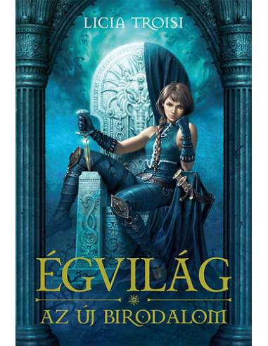 Égvilág  - Az új birodalom - III. könyv