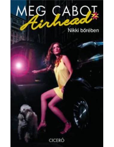 Airhead 2. - Nikki bőrében