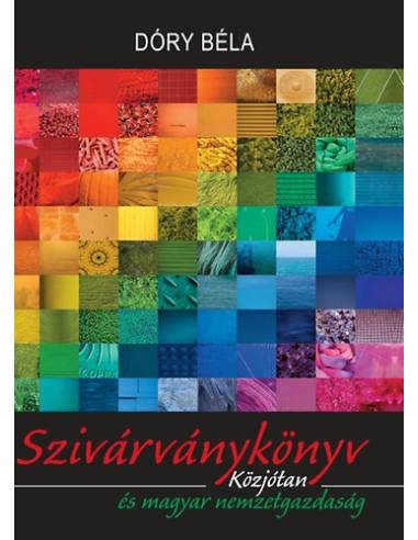 Szivárványkönyv - Közjótan és magyar nemzetgazdaság