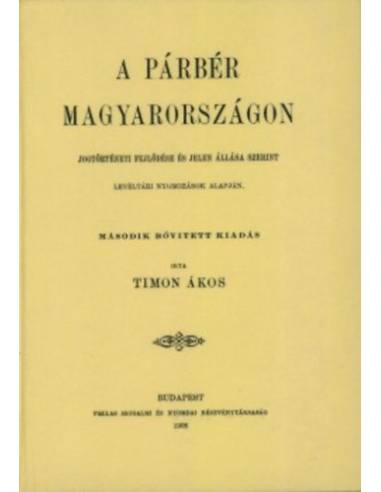 A párbér Magyarországon - Jogtörténeti fejlődése és jelen állása szerint