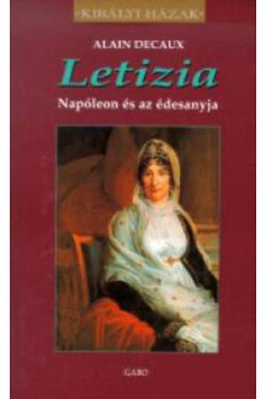 Letizia - Napóleon és az édesanyja