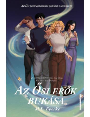 Az Ősi erők bukása