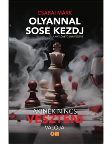 Olyannal sose kezdj, akinek nincs veszteni valója - A hatlövetű újratöltve - (Különleges kiadás)