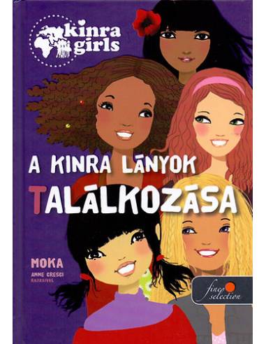Kinra Girls 1. - A Kinra lányok találkozása - keménytábla