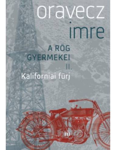 Kaliforniai fürj - A rög gyermekei II.