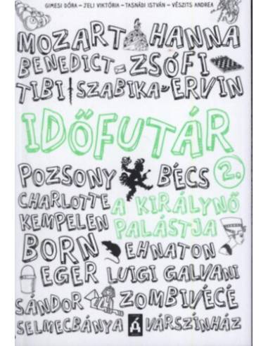Időfutár 2. - A királynő palástja