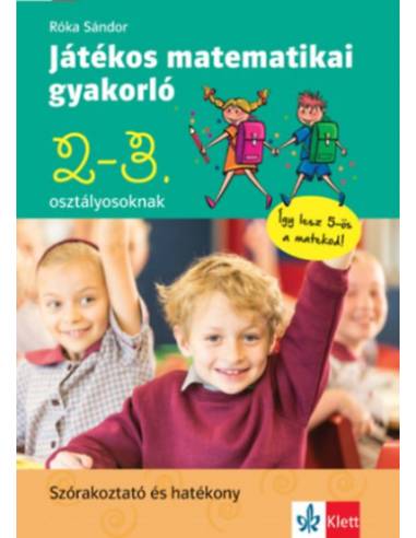 Játékos matematikai gyakorló 2. és 3. osztályosoknak