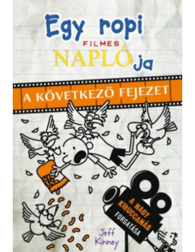Egy ropi filmes naplója - A következő fejezet