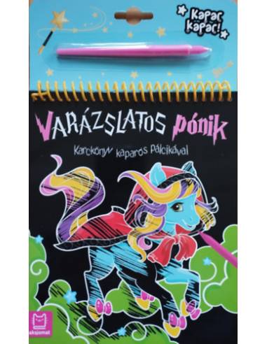 Karckönyv kaparós pálcikával - Varázslatos pónik