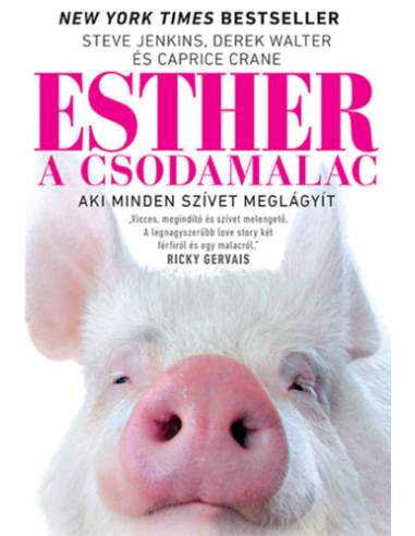 Esther, a csodamalac - Aki minden szívet meglágyít