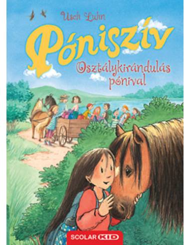Póniszív - Osztálykirándulás pónival
