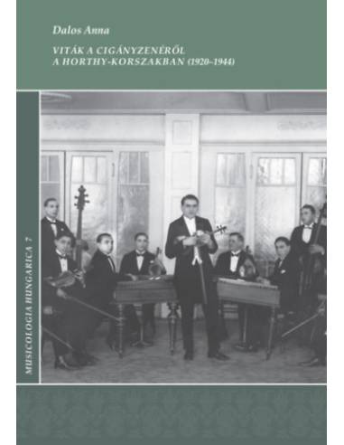 Viták a cigányzenéről a Horthy-korszakban (1920-1944)