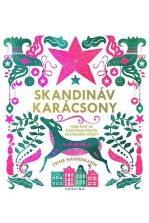 Skandináv karácsony - Több mint 80 hagyományos és különleges recept