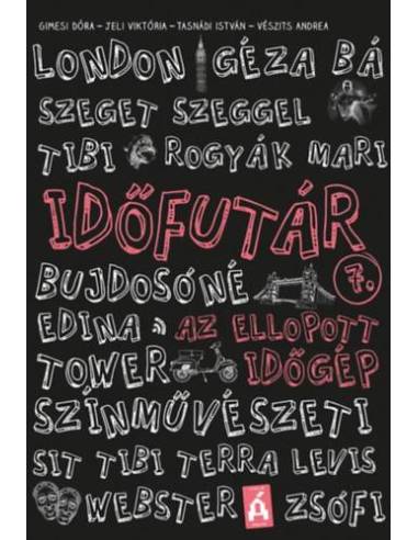 Időfutár 7. - Az ellopott időgép