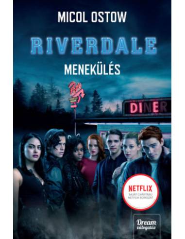 Riverdale - Menekülés - Riverdale-sorozat 2. rész