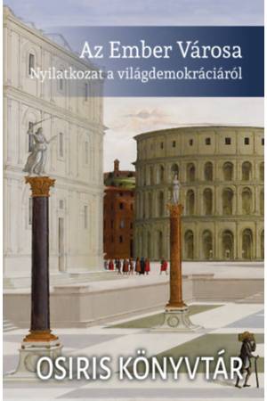 Az Ember Városa - Nyilatkozat a világdemokráciáról
