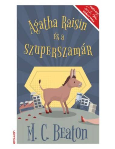 Agatha Raisin és a szuperszamár