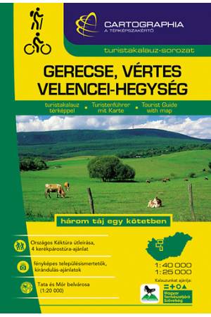 Gerecse, Vértes, Velencei-hegység turistakalauz 1:40 000,1:25 000 "SC" - három táj egy kötetben