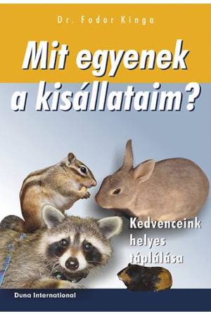 Mit egyenek a kisállataim? - Dr. Fodor Kinga