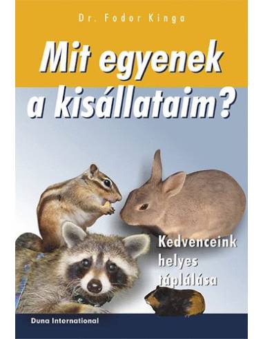 Mit egyenek a kisállataim? - Dr. Fodor Kinga