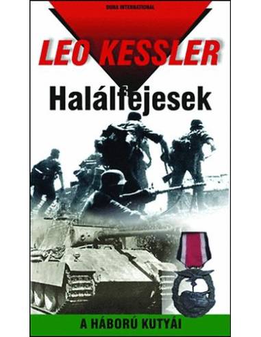 Halálfejesek - A HÁBORÚ KUTYÁI 4.