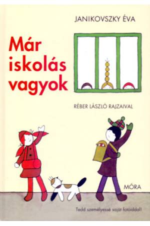 Már iskolás vagyok