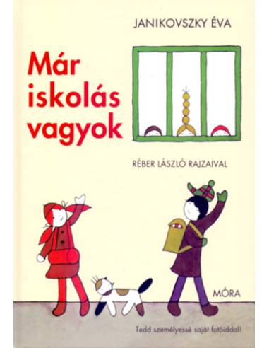 Már iskolás vagyok