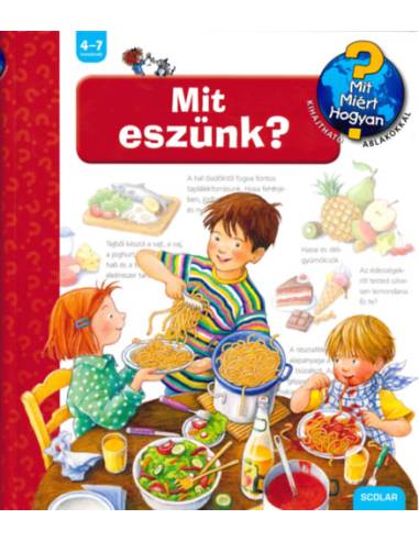 Mit eszünk? - Mit? Miért? Hogyan? 31.