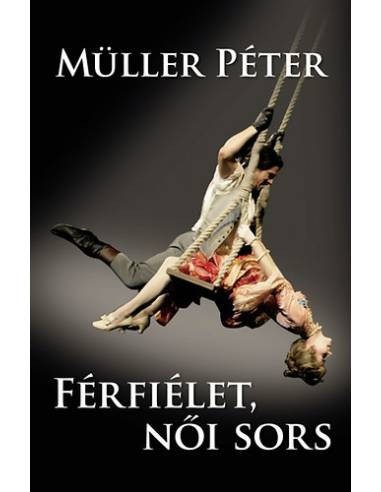 Férfiélet, női sors