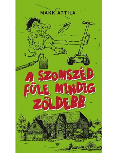 A szomszéd füle mindig zöldebb