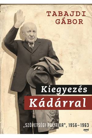 Kiegyezés Kádárral - "Szövetségi politika" 1956-1963 - Az MSZMP szövetségi politikája (1956-1963)