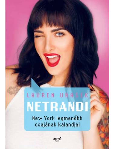 Netrandi - New York legmenőbb csajának kalandjai