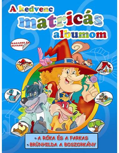 A kedvenc matricás albumom - A róka és a farkas - Brünhilda, a boszorkány
