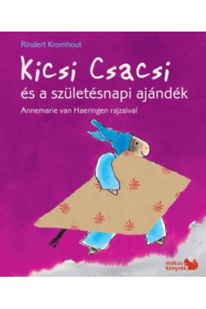 Kicsi Csacsi és a születésnapi ajándék