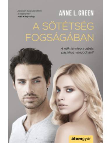 A sötétség fogságában - Milyen messzire mennél az igaz szerelemért?