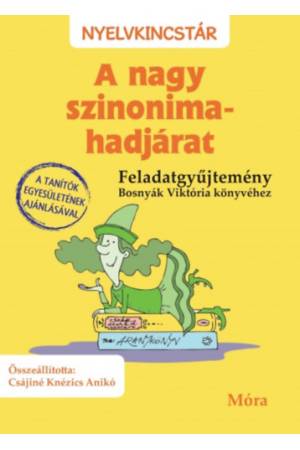 A nagy szinonima-hadjárat - feladatgyűjtemény