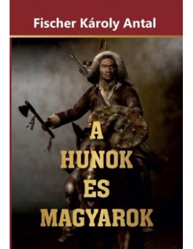 A Hunok és Magyarok